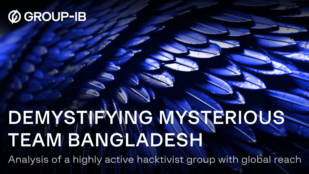 Demystifying Mysterious Team Bangladesh | Group-IB Blog